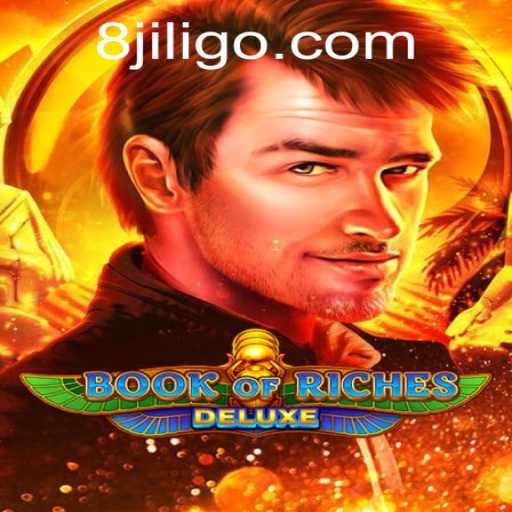 Exploring the Enchanting World of Book of Riches Deluxe with 8jili